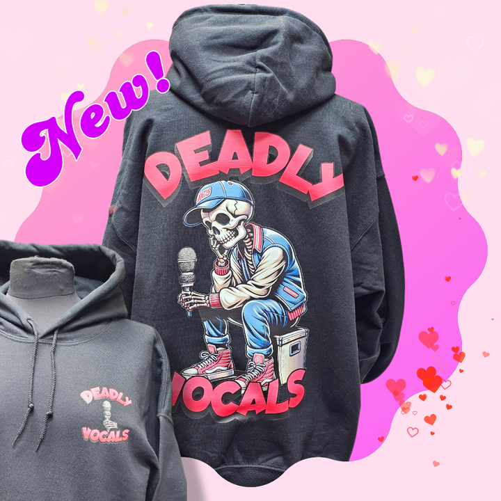 Deadly Vocals Hoodie