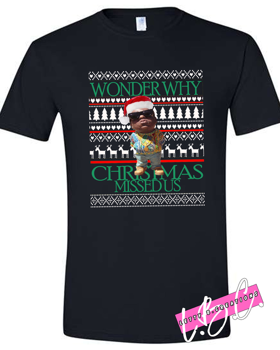 Christmas Missed Us graphic t-shirt