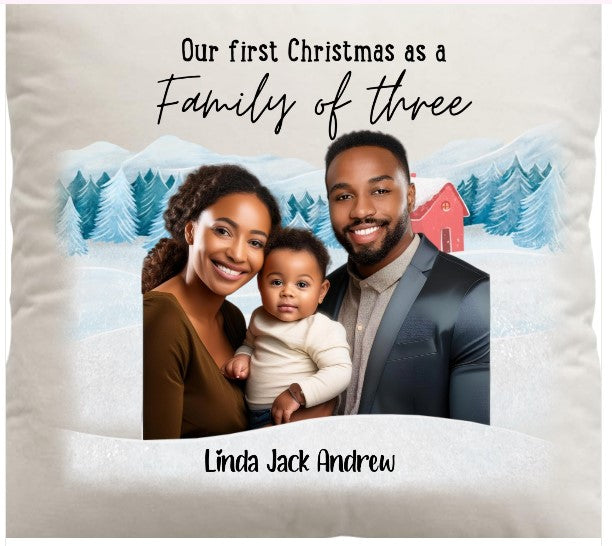 Custom "Our First Christmas as a Family" 16" x 16" Pillow